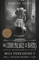 The Conference of the Birds Ransom Riggs Book Cover
