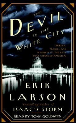 The Devil in the White City
            
                Illinois Erik Larson Book Cover