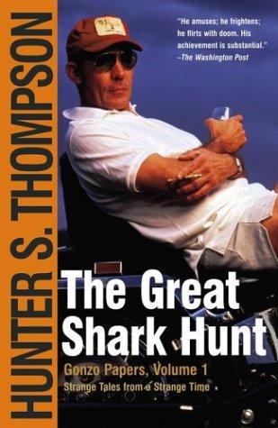 The Great Shark Hunt Hunter S. Thompson Book Cover