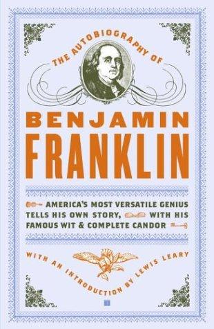 The Autobiography of Benjamin Franklin Benjamin Franklin Book Cover