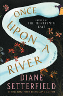 Once Upon a River Diane Setterfield Book Cover