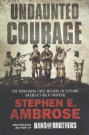 Undaunted Courage Stephen E. Ambrose Book Cover