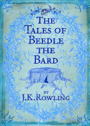 The Tales of Beedle the Bard J. K. Rowling Book Cover