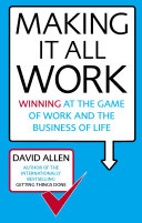Making It All Work David Allen Book Cover