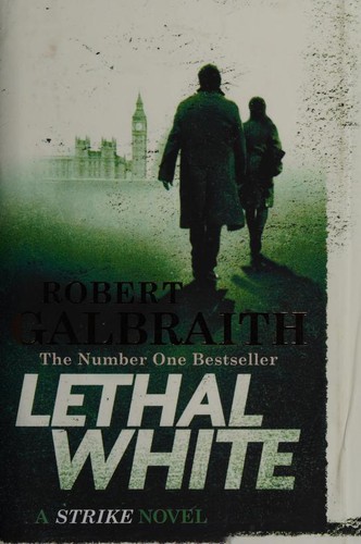 Lethal White J. K. Rowling Book Cover