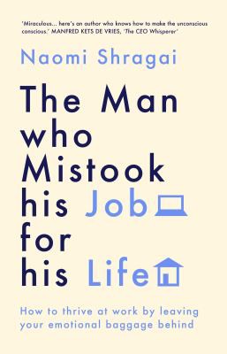 Man Who Mistook His Job for His Life Naomi Shragai Book Cover