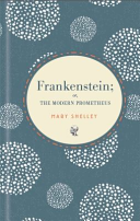 Frankenstein Mary Wollstonecraft Shelley Book Cover