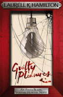 Guilty Pleasures Laurell K. Hamilton Book Cover