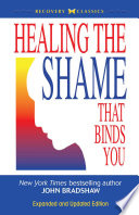 Healing the Shame That Binds You John Bradshaw Book Cover