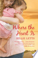 Where the Heart Is Billie Letts Book Cover