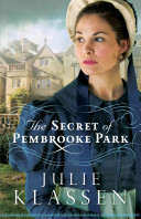 Secret of Pembrooke Park Julie Klassen Book Cover
