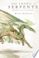 The Tropic of Serpents Marie Brennan Book Cover