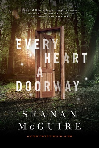 Every Heart a Doorway Seanan McGuire Book Cover
