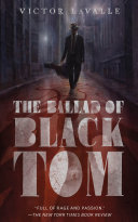 The Ballad of Black Tom Victor LaValle Book Cover