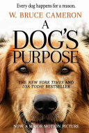 A Dog's Purpose W. Bruce Cameron Book Cover