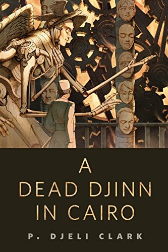 A Dead Djinn in Cairo: A Tor.Com Original P. Djèlí Clark Book Cover