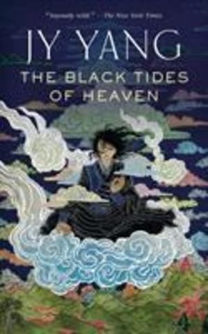 The Black Tides of Heaven J. Y. Neon Yang Book Cover