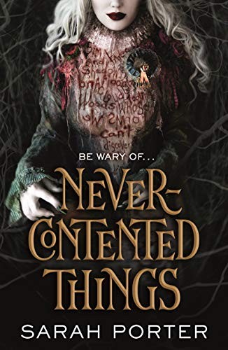 Never-Contented Things Sarah Porter Book Cover