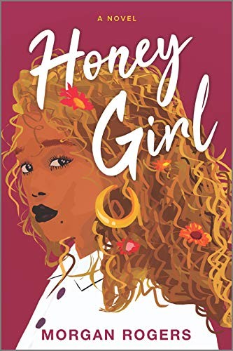 Honey Girl Morgan Rogers Book Cover