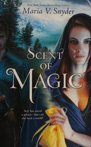 Scent of Magic Maria V. Snyder Book Cover