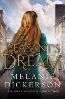 The Peasant's Dream Melanie Dickerson Book Cover