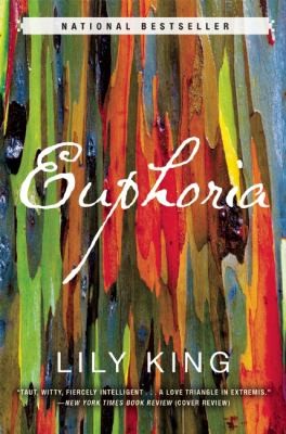 Euphoria A Novel Lily King Book Cover