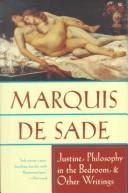 Justine, Philosophy in the Bedroom, and Other Writings Marquis de Sade Book Cover