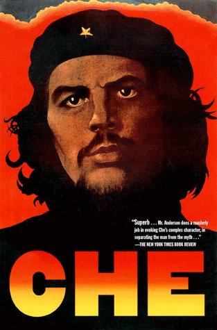 Che Guevara Jon Lee Anderson Book Cover