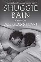 Shuggie Bain : a Novel Douglas Stuart Book Cover