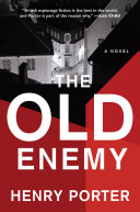 The Old Enemy Henry Porter Book Cover