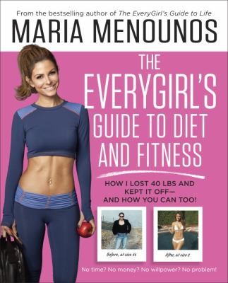 The Everygirl Diet Maria Menounos Book Cover