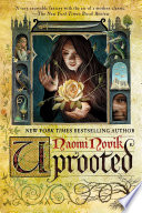 Uprooted Naomi Novik Book Cover