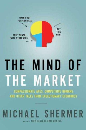 The Mind of the Market Michael Shermer Book Cover
