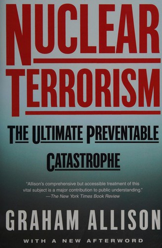 Nuclear Terrorism Graham T. Allison Book Cover