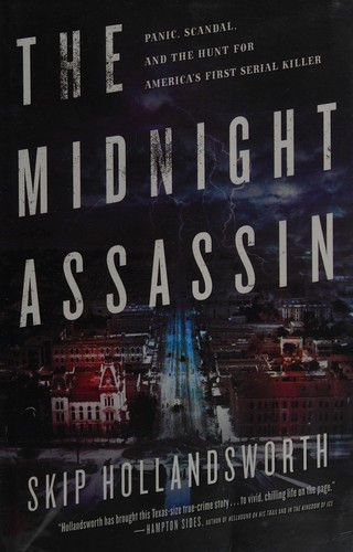 The Midnight Assassin Skip Hollandsworth Book Cover