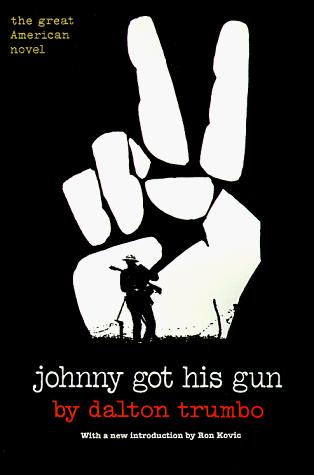 Johnny Got His Gun Dalton Trumbo Book Cover