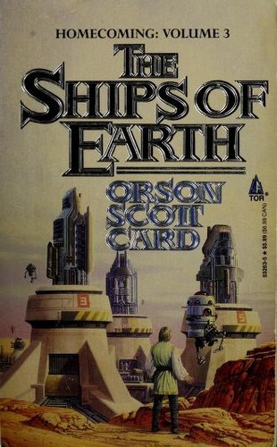The Ships of Earth: Homecoming Orson Scott Card Book Cover