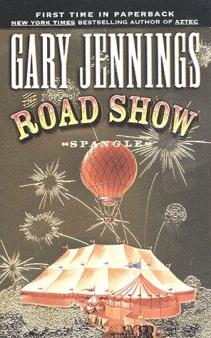 The Road Show Gary Jennings Book Cover
