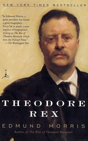 Theodore Rex Edmund Morris Book Cover