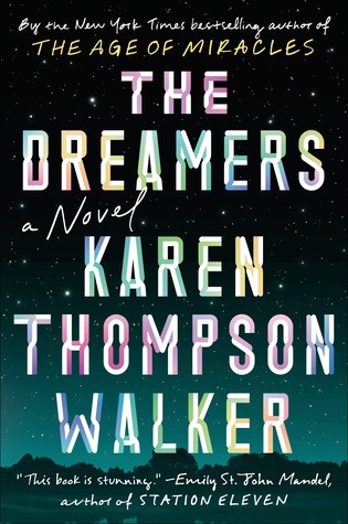 The Dreamers Karen Thompson Walker Book Cover