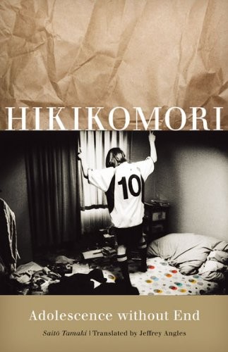 Hikikomori: Adolescence Without End Saito Tamaki Book Cover