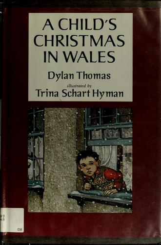 A Child's Christmas in Wales Dylan Thomas Book Cover