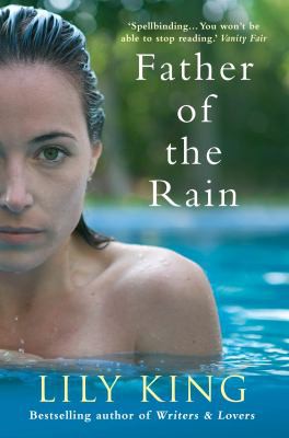 Father of the Rain Lily King Book Cover