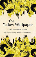 The Yellow Wallpaper Charlotte Perkins Gilman Book Cover