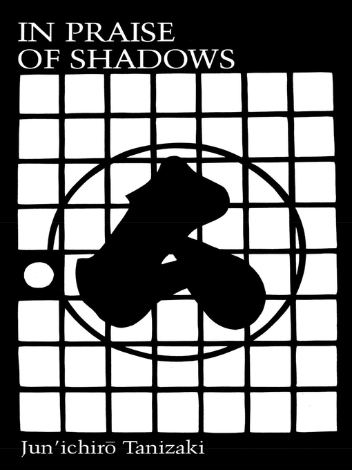In Praise of Shadows Jun'ichirō Tanizaki Book Cover