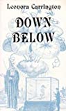 Down Below Leonora Carrington Book Cover