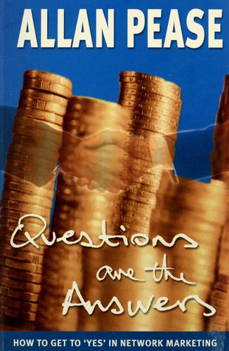 Questions Are the Answers Allan Pease Book Cover