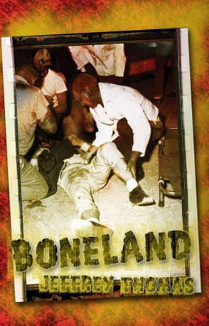 Boneland Jeffrey Thomas Book Cover