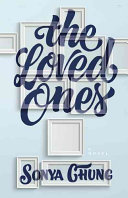 The Loved Ones Sonya Chung Book Cover