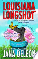 Louisiana Longshot Jana DeLeon Book Cover